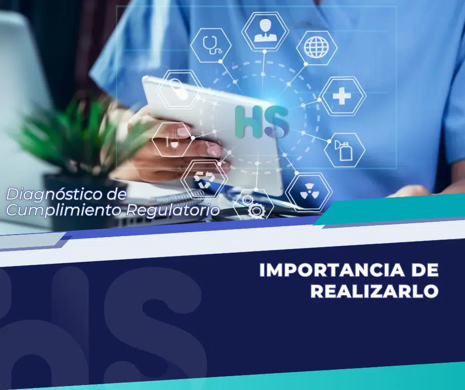 Importancia de realizar un Diagnóstico de Cumplimiento Regulatorio